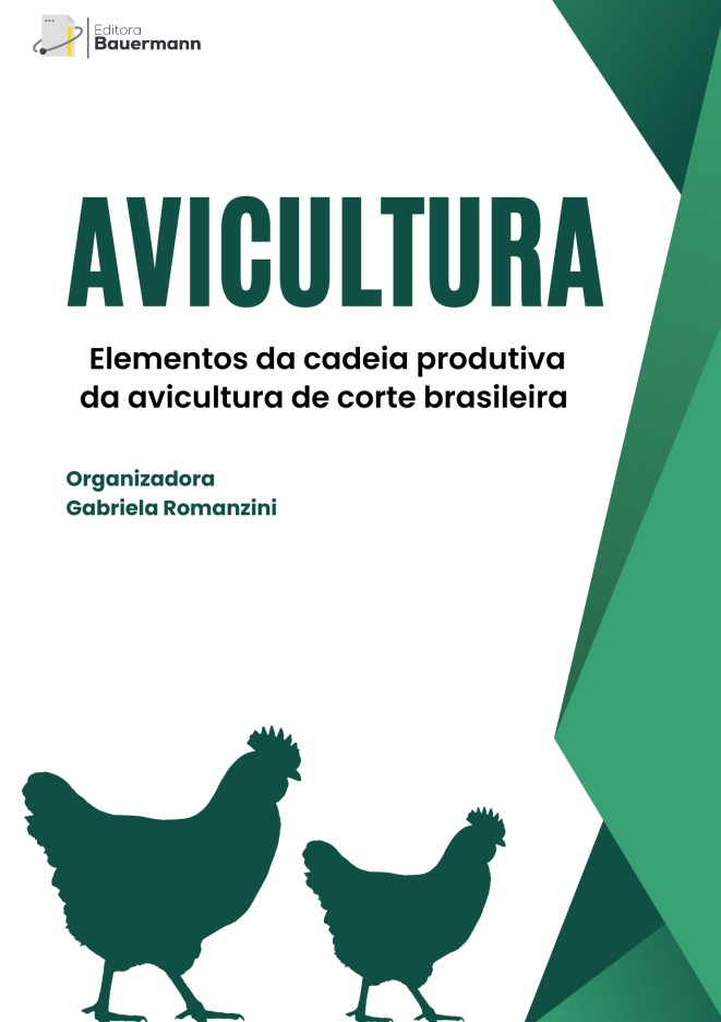 Avicultura: elementos da cadeia produtiva da avicultura de corte brasileira